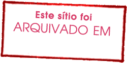 Este sítio foi arquivado em (16/02/2010)