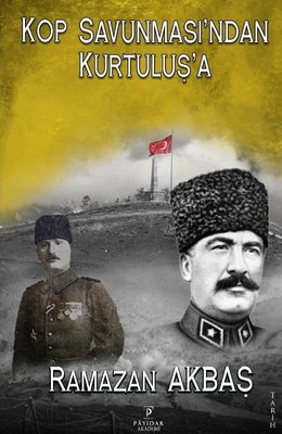 Kop Savunmasından Kurtuluşa 