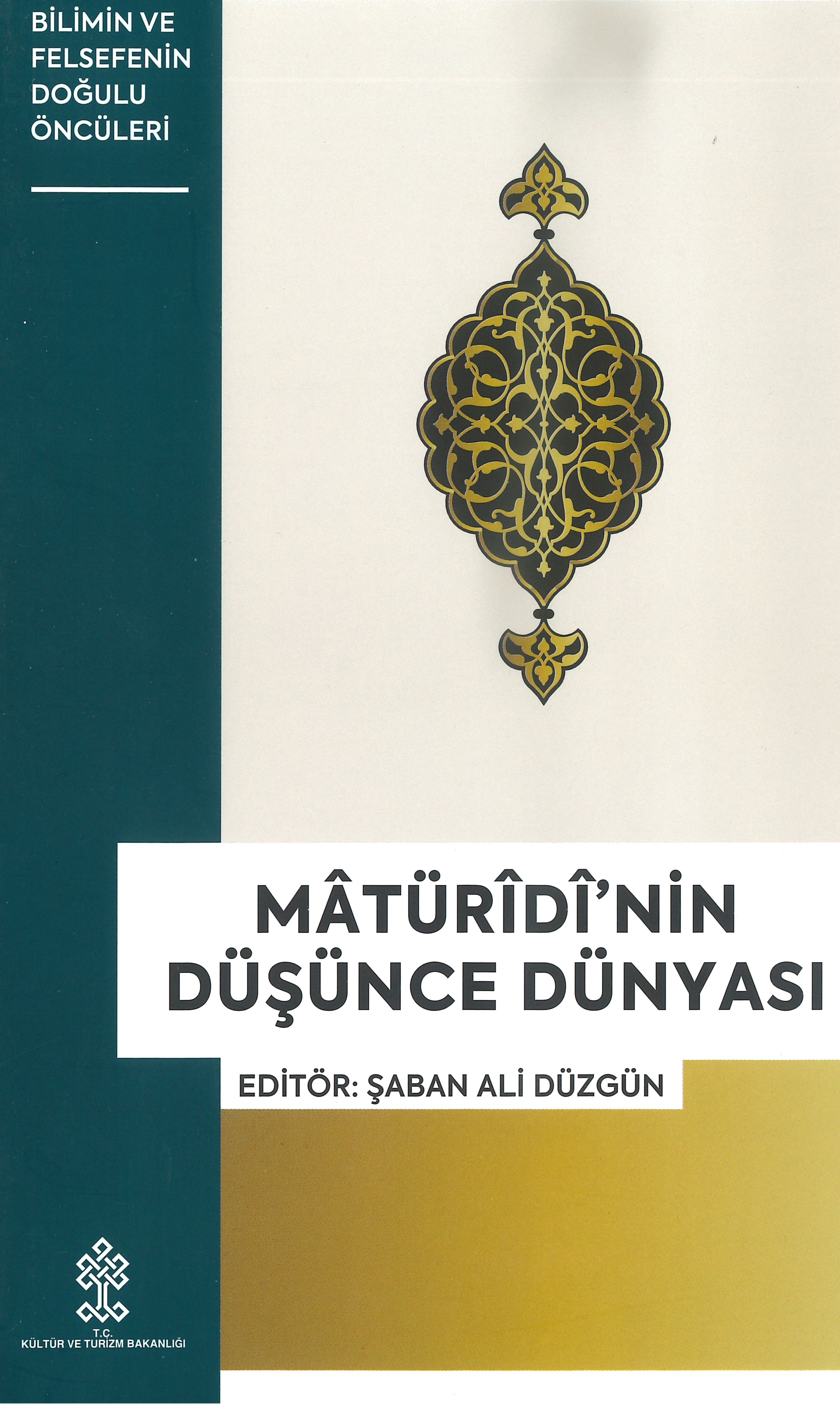 Mâtürîdî’nin Düşünce Dünyası (3. Baskı)