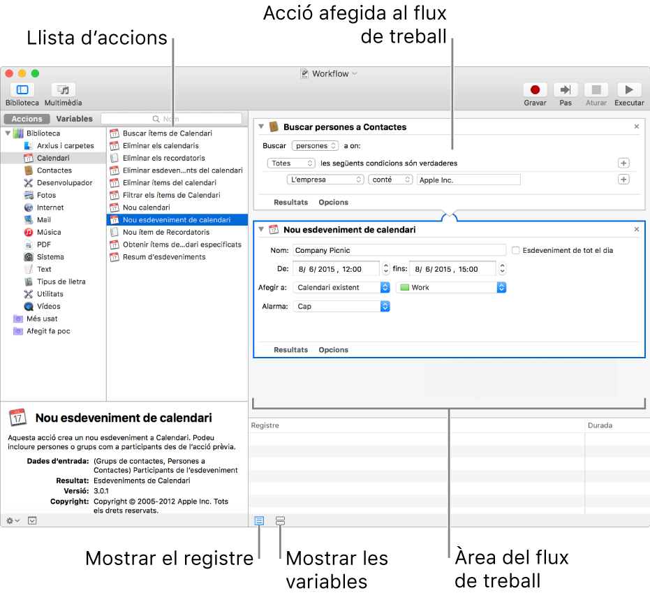 Finestra de l’Automator. La biblioteca apareix a l‘extrem esquerre i conté una llista d‘apps per a les quals l‘Automator proporciona accions. L‘app Calendari està seleccionada a la llista i les accions disponibles a l‘app Calendar es mostren a la columna de la dreta. A la part dreta de la finestra hi ha un flux de treball que té afegida una acció de l‘app Calendari.