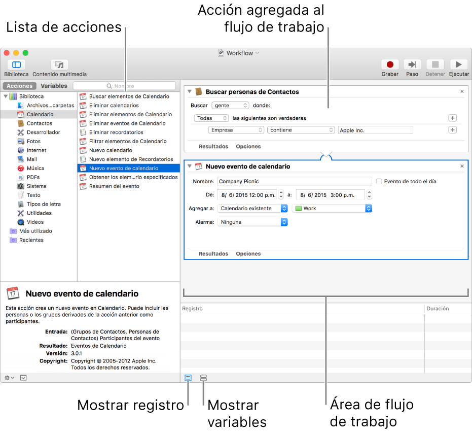 La ventana de Automator. La biblioteca aparece en el extremo izquierdo y contiene una lista de las apps para las que Automator proporciona acciones. La app Calendario está seleccionada en la lista, y las acciones disponibles para ella están en una columna a la derecha. En el lado derecho de la ventana hay un flujo de trabajo que tiene una acción de Calendario agregada.