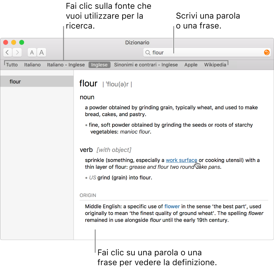 La finestra di Dizionario completa quando mostra una definizione. Fai clic su una parola o una frase qualsiasi all'interno della definizione per visualizzarne la definizione. Per selezionare una fonte in cui cercare, fai clic sul suo nome nella barra delle fonti, situata sotto la barra degli strumenti. Digita una parola o una frase nel campo di ricerca.