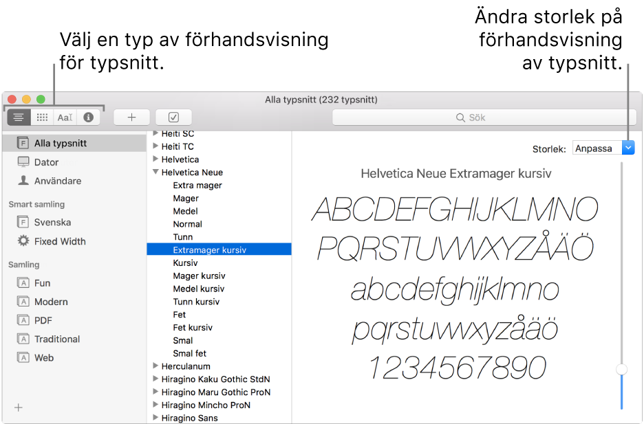 Fönstret för Typsnittsbok med knappar i övre vänstra hörnet för att välja typ av förhandsvisning för typsnitt, och ett vertikalt reglage som ändrar storleken på förhandsvisningen.