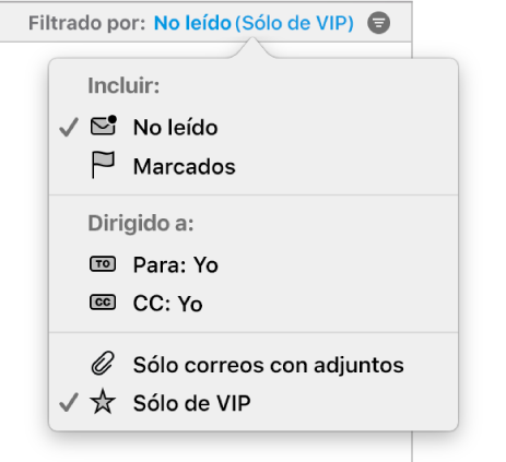 El menú desplegable mostrando los seis filtros posibles: No leídos, Con indicador, Para: Yo, CC: Yo, Sólo correos con archivos adjuntos, y Sólo de VIP.