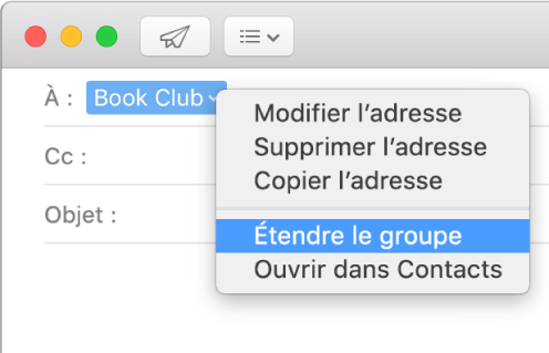 Un courriel affichant un groupe dans le champ À et le menu contextuel affichant la commande Étendre le groupe.