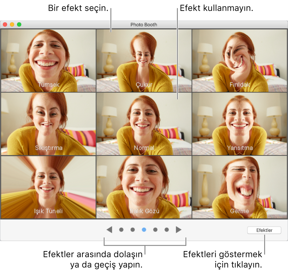 Seçebildiğiniz efektlerin gösterildiği Photo Booth penceresi. Kullanmak istediğiniz efekti tıklayın. Efekt kullanmak istemiyorsanız ortadaki Normal’i tıklayın.