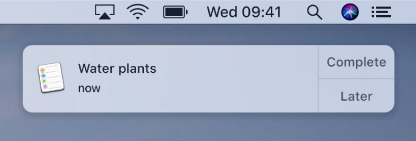 A reminder notification with Complete and Later buttons.