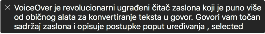 Prozor s titlovima prikazuje ono što VoiceOver trenutačno izgovara.