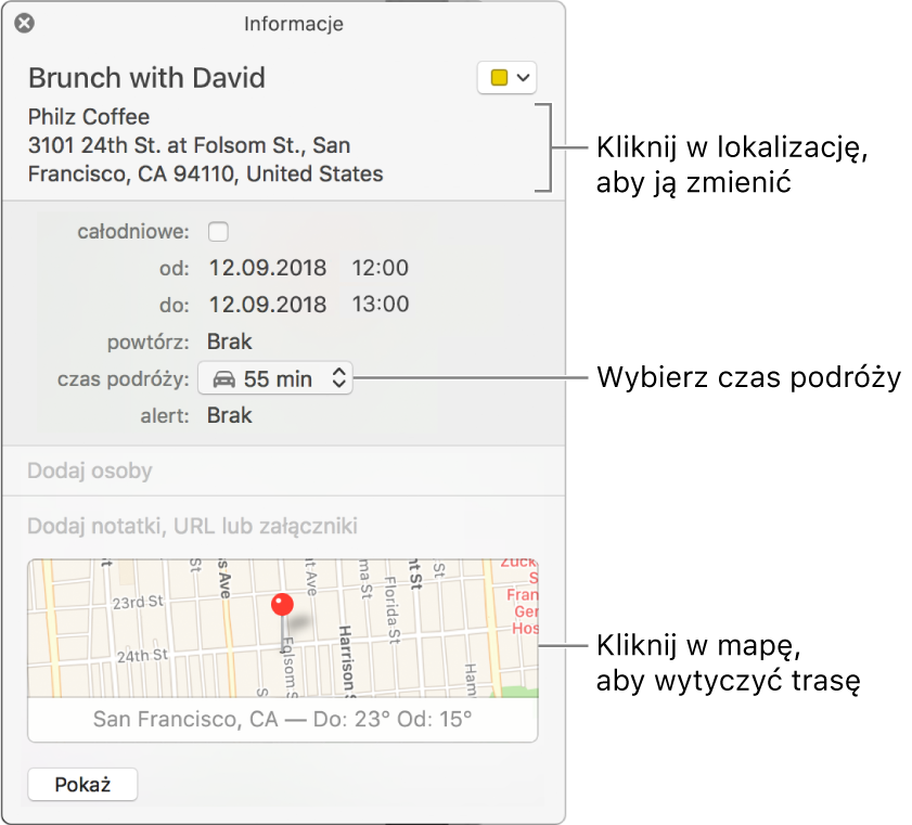 Okno informacji o wydarzeniu. Wskaźnik znajduje się nad menu podręcznym „czas podróży”. Wybierz czas podróży przy użyciu menu podręcznego. Kliknij w miejsce, aby je zmienić. Kliknij w mapę, aby pokazać trasę