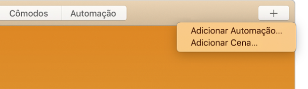 Canto superior direito da tela do app Casa exibindo Adicionar Automação e Adicionar Cena no menu Adicionar.