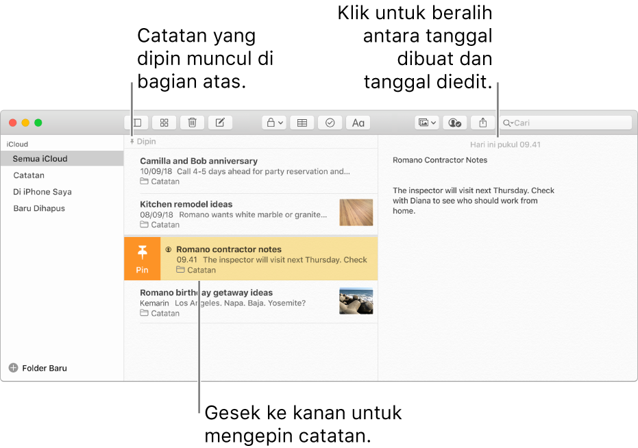 Jendela Catatan dengan daftar catatan di tengah, catatan yang dipin di bagian atas daftar catatan, dan tombol Pin pada satu catatan. Konten catatan tersebut muncul di kanan dengan tanggal di bagian atas; klik tanggal untuk beralih antara tanggal dibuat dan tanggal diedit.