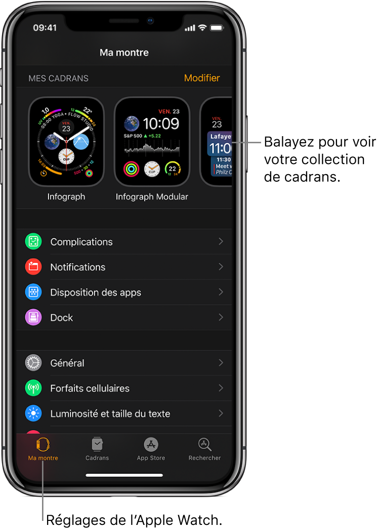 App Apple Watch sur l’iPhone ouverte à l’écran Ma montre, qui montre des cadrans en haut et des réglages en dessous. Le bas de l’écran de l’app Apple Watch possède quatre onglets : l’onglet de gauche est Ma montre, où vous pouvez ajuster les réglages de l’Apple Watch, en regard se trouve la galerie de cadrans où vous pouvez découvrir les cadrans et complications disponibles, et l’App Store, où vous pouvez télécharger des apps pour l’Apple Watch. Le dernier onglet s’appelle Recherche et sert à trouver des apps dans l’App Store.