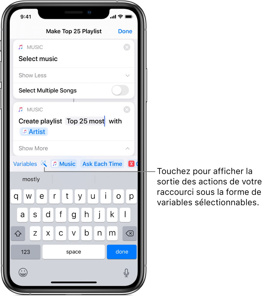L’écran d’un raccourci « Créer une liste des 25 chansons les plus écoutées » affichant les boutons Variables et Variable magique au-dessus du clavier à l’écran.