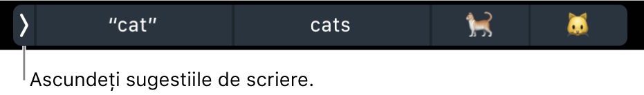 Sugestii de scriere afișând cuvinte și emoji și butonul din stânga pentru a ascunde sugestiile de scriere.