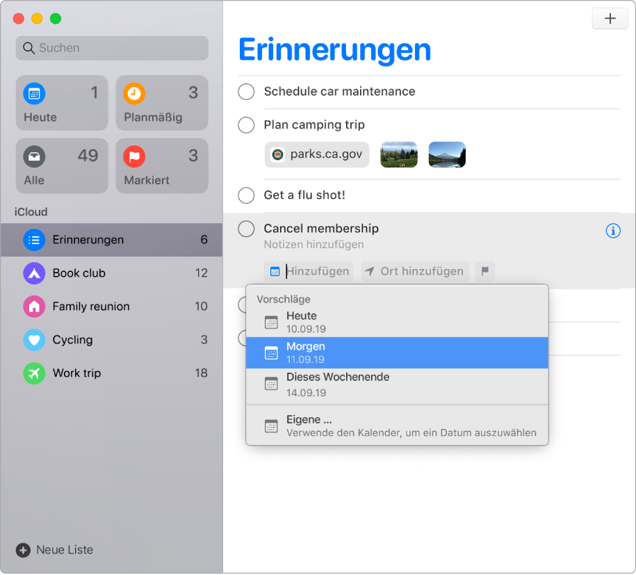 Ein Erinnerungen-Fenster mit den für eine Erinnerung eingeblendeten Bearbeitungstasten Der Zeiger befindet sich auf „Hinzufügen“, wodurch ein Menü mit Vorschlägen für „Heute“, „Morgen“, „Dieses Wochenende“ und „Eigene“ geöffnet wird.