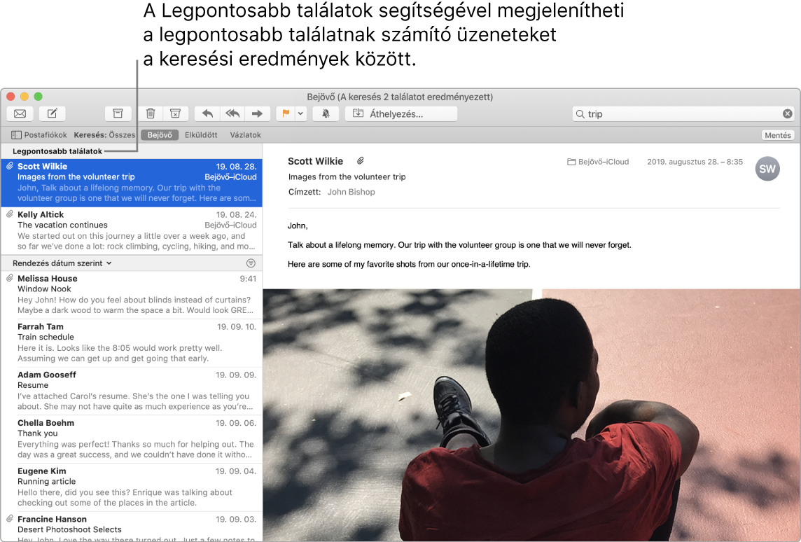 Egy Mail-ablak a legpontosabb találatokkal a lista tetején, amelyeket a további találatok követnek.