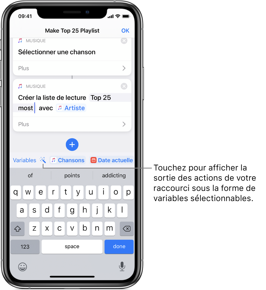 L’écran d’un raccourci « Créer une liste des 25 chansons les plus écoutées » affichant les boutons Variables et Variable magique au-dessus du clavier à l’écran.