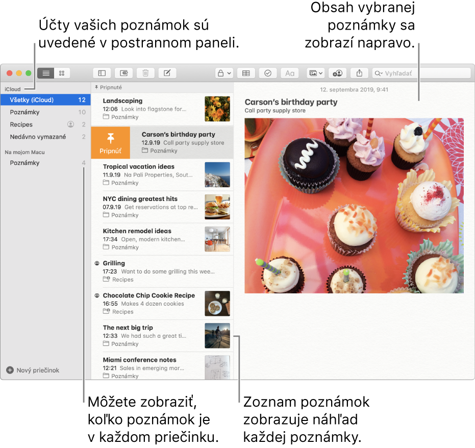 Okno Poznámky so všetkými nakonfigurovanými účtami a priečinkami zobrazenými v postrannom paneli naľavo, zoznam poznámok v strede zobrazujúci náhľad každej poznámky a obsah vybranej poznámky zobrazený napravo. Počet poznámok sa zobrazí vedľa každého priečinka.