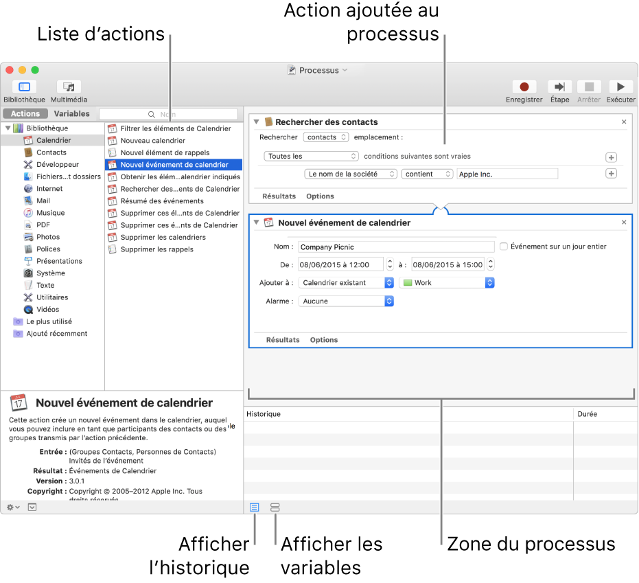 La fenêtre Automator. La bibliothèque s’affiche à l’extrême gauche et contient la liste des apps pour lesquelles Automator propose des actions. L’app Calendrier est sélectionnée dans la liste et les actions disponibles dans Calendrier sont répertoriées dans la colonne de droite. Sur le côté droit de la fenêtre se trouve un processus auquel une action Calendrier a été ajoutée.