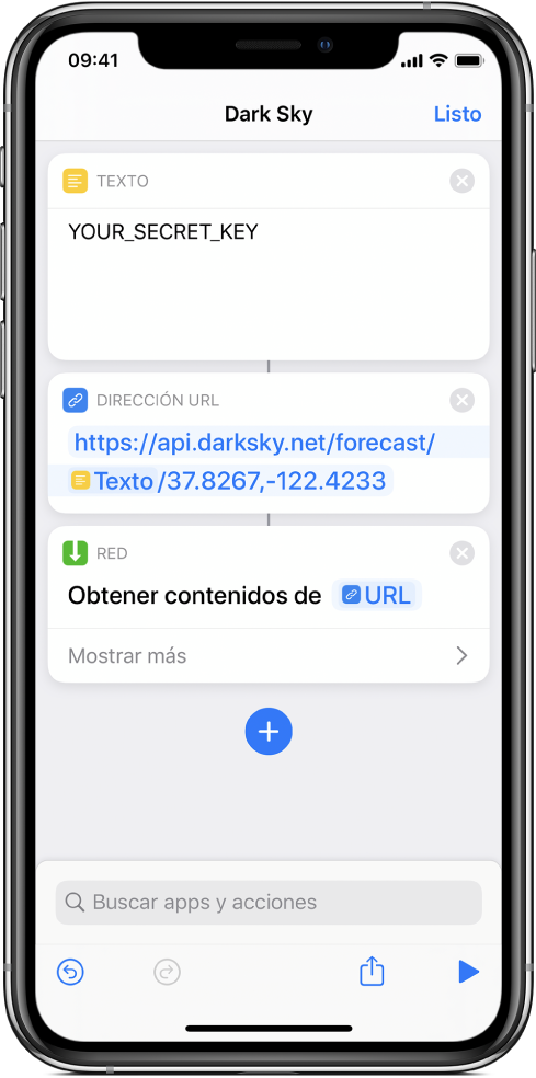 Una solicitud Dark Sky API que contiene una acción Texto con una clave API secreta, seguida de una acción Dirección URL apuntando al final de la API utilizando una variable "Clave secreta", seguida de una acción "Obtener contenido de URL"