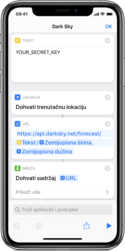 Radnja Dohvati trenutačnu lokaciju dodana je između tekstualne radnje i URL radnje u prečacu za API zahtjev za Dark Sky.