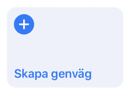 Skapa genvägsknapp i Mina genvägar