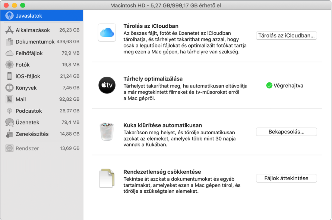 Tárhellyel kapcsolatos beállítások a Javaslatok panelen a következő opciókkal: Tárolás az iCloudban, Tárhely optimalizálása, Kuka törlése automatikusan és Rendezetlenség csökkentése.