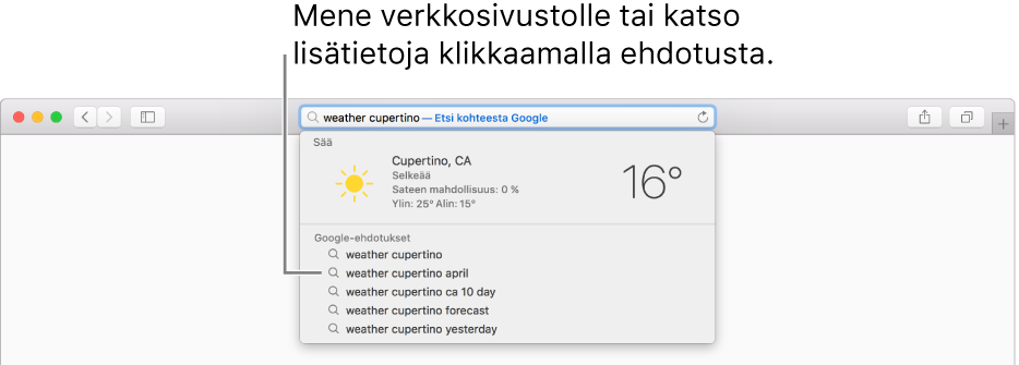 Hakulause ”weather cupertino” kirjoitettuna älykkääseen hakukenttään ja Safari-ehdotusten tulokset.