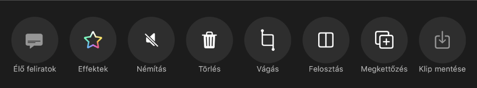 A gombok, amelyek megjelennek a megtekintő alatt, ha ki van jelölve egy klip. Balról jobbra a gombok a következők: Élő mozaikok, Effektusok, Némítás, Törlés, Vágás, Felosztás, Megkettőzés és Klip mentése.