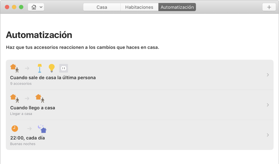 La pantalla Automatización con opciones para accesorios cuando una persona se va de casa, cuando una persona llega a casa y cuando es hora de acostarse.