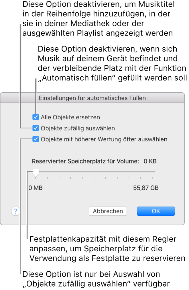 Das Fenster „Einstellungen für automatisches Füllen“ zeigt vier Optionen von oben nach unten. Wenn sich auf deinem Gerät Musik befindet und der verbleibende Speicher automatisch gefüllt werden soll, deaktiviere die Option „Alle Objekte ersetzen“. Um Titel in der Reihenfolge hinzuzufügen, in der sie sich in der Mediathek oder Playlist befinden, deaktiviere die Option „Objekte zufällig auswählen“. Die nächste Option, „Objekte mit höherer Wertung öfter auswählen“, ist nur verfügbar, wenn die Option „Objekte zufällig auswählen“ aktiviert ist. Wenn du Speicherplatz freihalten willst, der als Festplatte verwendet werden soll, lege die Kapazität des Volumes mit dem Schieberegler fest.