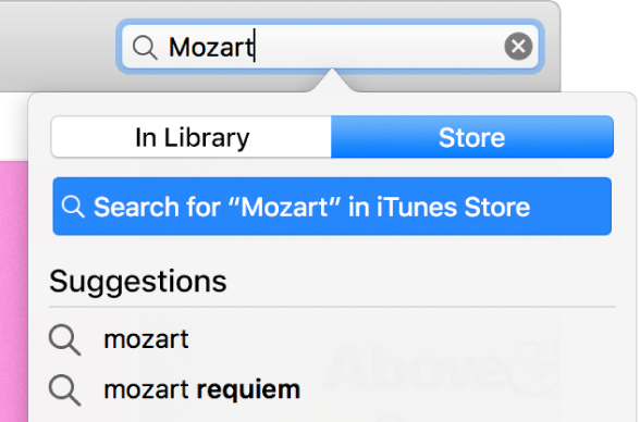 The search field with the typed entry “Mozart”. In the location pop-up menu, Store is selected.