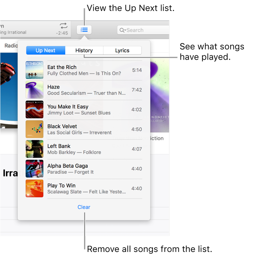 The Up Next button in the banner showing the Up Next list. You can view the History button to see the Previously Played list. The Clear link, at the bottom of the Up Next list, is used to remove all songs from the list.