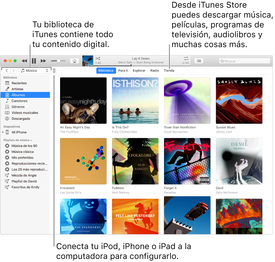 Visualización de la ventana de iTunes: la ventana de iTunes tiene dos paneles. En la izquierda está la barra lateral de la biblioteca, la cual contiene todo tu contenido digital. En el lado derecho, en el área de contenido más grande, puedes ver una selección de lo que te interesa, por ejemplo, visita tu biblioteca o tu página "Para ti", explora nueva música y videos en iTunes, o visita iTunes Store para descargar nueva música, videos, programas de TV, audiolibros y más. En el área superior derecha de la barra lateral de la biblioteca está el botón Dispositivo, el cual indica que tu iPod, iPhone o iPad está conectado a tu Mac.