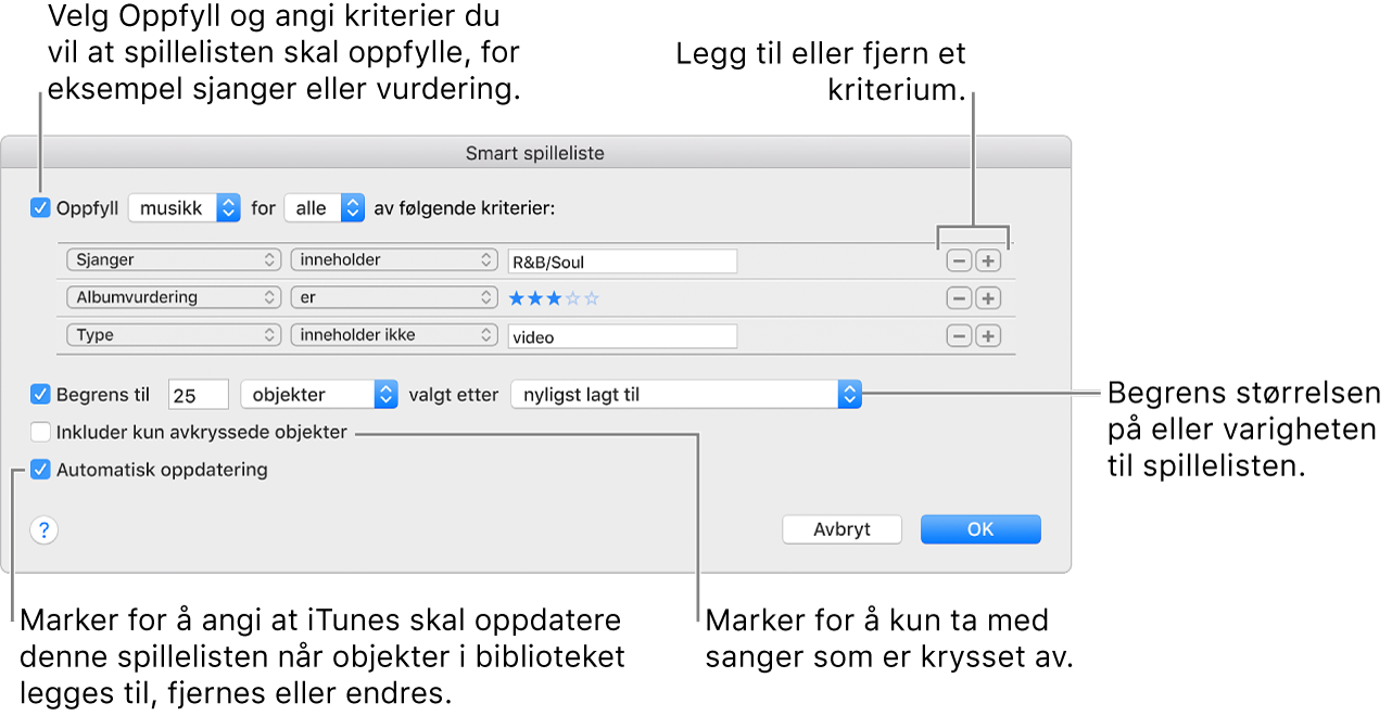 Smart spilleliste-vinduet: Marker «Oppfyll» oppe i venstre hjørne, og angi deretter spillelistekriterier (for eksempel sjanger eller vurdering). Fortsett med å legge til eller fjerne regler ved å klikke på Legg til- eller Fjern-knappene oppe til høyre. Marker de ulike valgene i den nedre delen av vinduet. Du kan for eksempel begrense størrelsen eller varigheten på spillelisten, inkludere kun sanger som er krysset av, eller la iTunes oppdatere spillelisten etter hvert som innholdet i biblioteket endres.