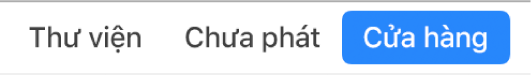 Nút Cửa hàng trong thanh điều hướng.