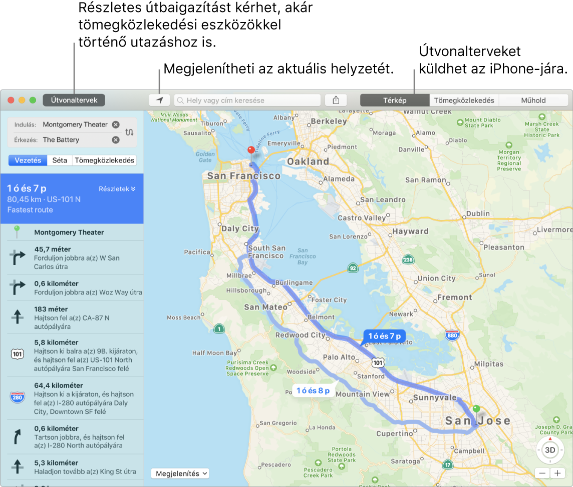 Egy Térképek-ablak a bal felső sarokban az útvonalak keresésére használható Útvonaltervek elemmel, illetve a Megosztás gombbal, amellyel átküldheti az útvonalterveket egy iPhone-ra.