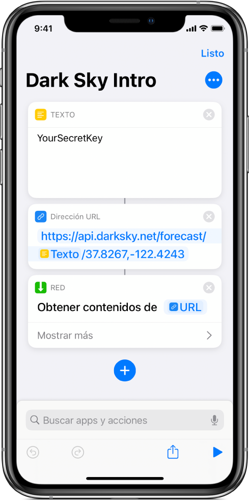 Una solicitud Dark Sky API que contiene una acción Texto con una clave API secreta, seguida de una acción Dirección URL apuntando al final de la API utilizando una variable "Clave secreta", seguida de una acción "Obtener contenido de URL"