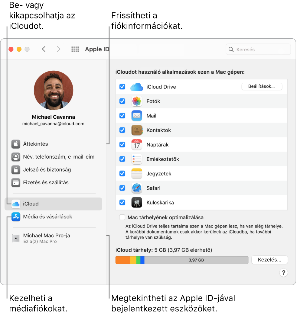 A Rendszerbeállítások Apple ID panelje. Kattintson az oldalsáv egyik elemére a fiókinformációk frissítéséhez, az iCloud be- vagy kikapcsolásához, a médiafiókok kezeléséhez, illetve az Ön Apple ID-jával bejelentkezett összes eszköz megtekintéséhez.