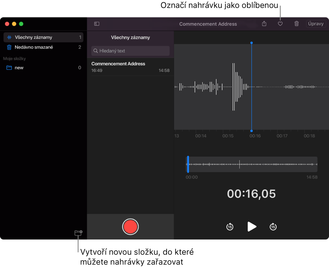 Okno Diktafon s postupem vytvoření nové složky a označení záznamu jako oblíbeného