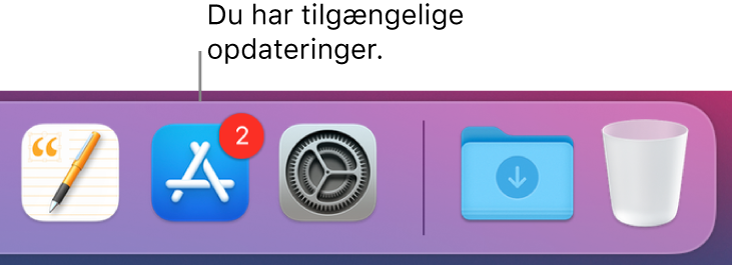 En del af Dock, der viser symbolet for App Store med et mærke, som viser, at der er tilgængelige opdateringer.