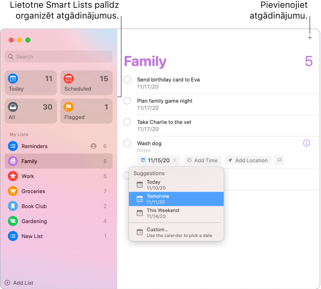 Lietotnes Reminders loga kreisajā malā redzami viedie saraksti, zem kuriem ir citi atgādinājumi un saraksti. Kursors ir atgādinājumā; ir atvērta izvēlne Suggestions ar ieteikumiem skatiem Today, Tomorrow, This Weekend un Custom.