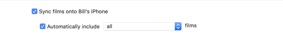 “Sync Films onto [device]” tickbox is selected and the “Automatically include” tickbox is selected and “all” appears chosen in the pop-up menu.