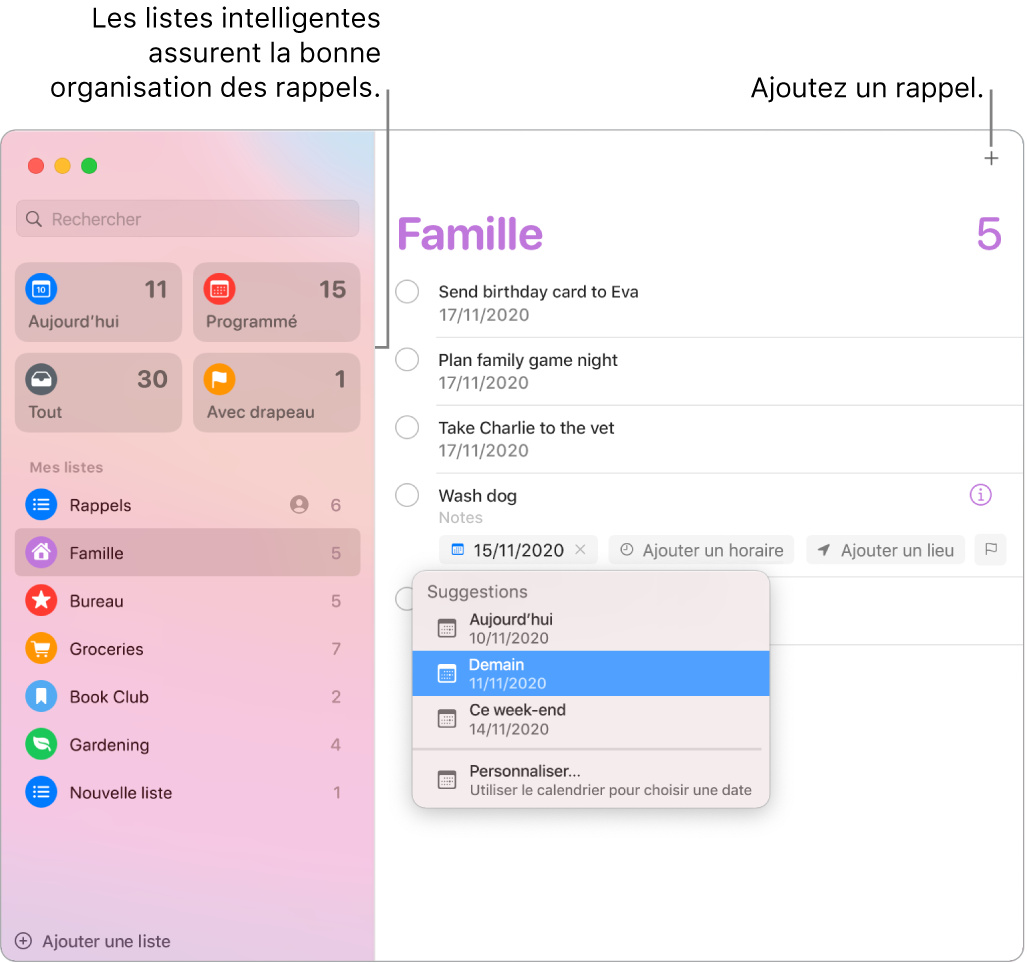 Une fenêtre Rappels présentant des listes intelligentes à gauche et d’autres rappels et listes en dessous. Le pointeur se trouve dans un rappel et le menu Suggestions est ouvert avec des suggestions pour Aujourd’hui, Demain, « Ce week-end » et « Personnalisé ».