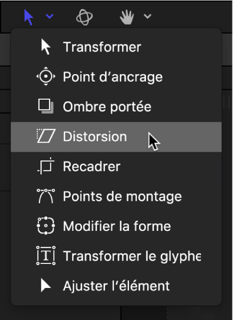 Sélection de l’outil Distorsion dans le menu local des outils de transformation