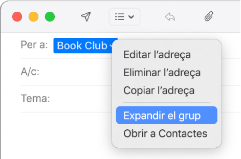 Correu on es veu un grup al camp "Per a:" i el menú desplegable que mostra l’ordre "Expandir el grup”.