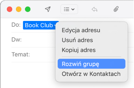 Wiadomość email, zawierająca grupę w polu Do oraz menu podręczne z poleceniem Rozwiń grupę.