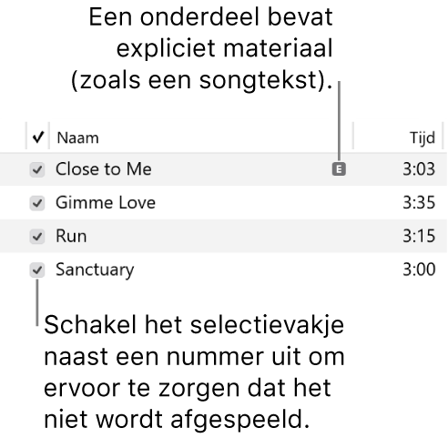 Detail van de nummerweergave, met de selectievakjes aan de linkerkant. Bij het eerste nummer staat een pictogram dat aangeeft dat het nummer expliciet materiaal bevat (zoals songtekst). Schakel het selectievakje naast een nummer uit als je dat nummer niet wilt afspelen.