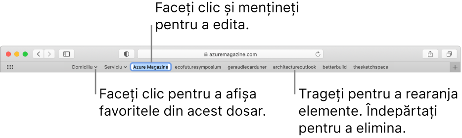 Bara Preferate cu un dosar de favorite. Pentru a edita o favorită sau un dosar în bară, faceți clic și mențineți-o apăsată. Pentru a rearanja articolele în bară, trageți-le. Pentru a elimina un articol, trageți-l departe de bară.