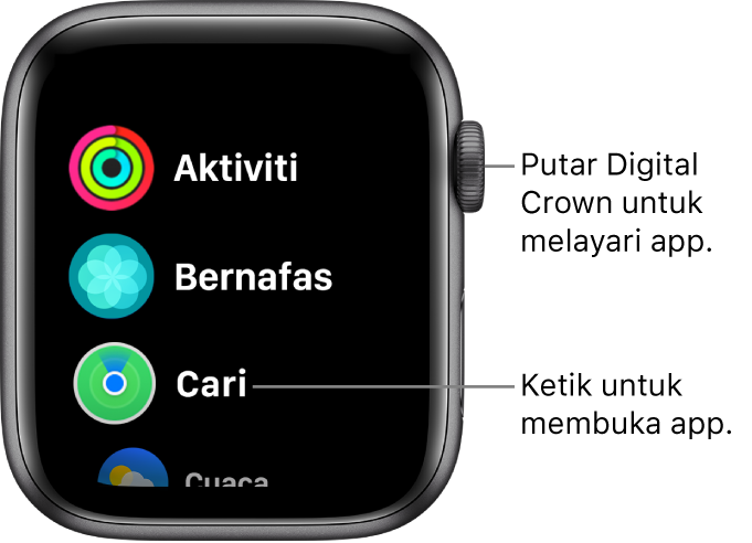 Skrin utama dalam paparan senarai pada Apple Watch, dengan app dalam senarai. Ketik app untuk membukanya. Skrol untuk melihat lebih banyak app.